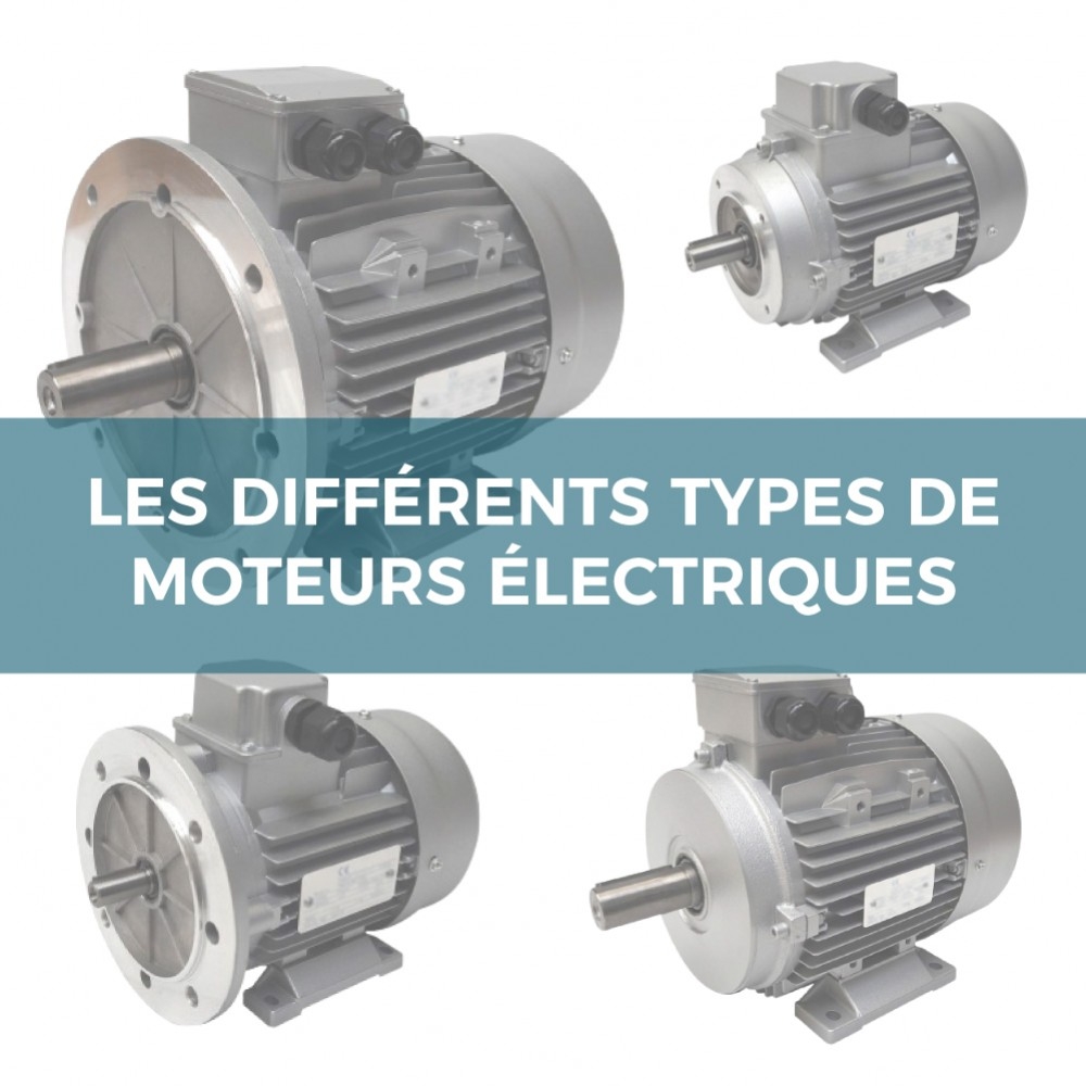 Les différents types de moteurs électriques