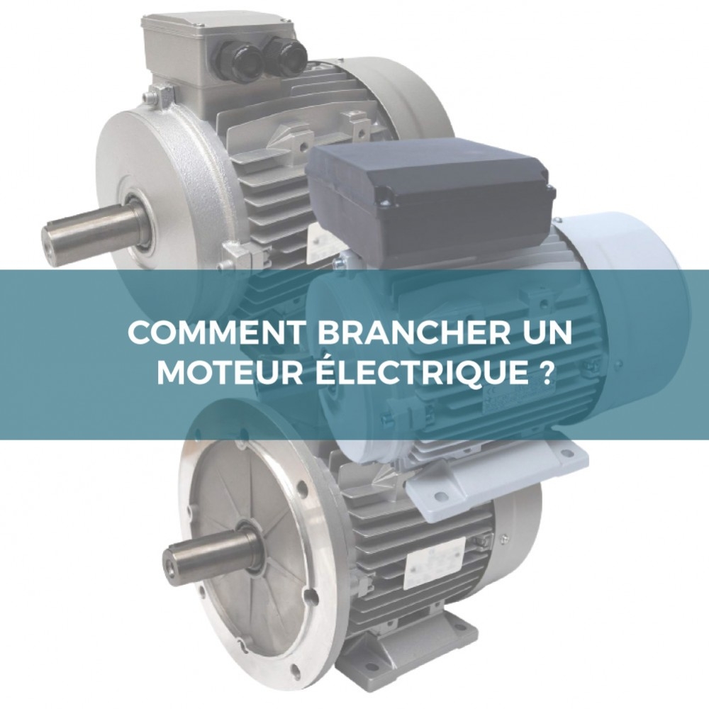 Comment brancher un moteur électrique ?