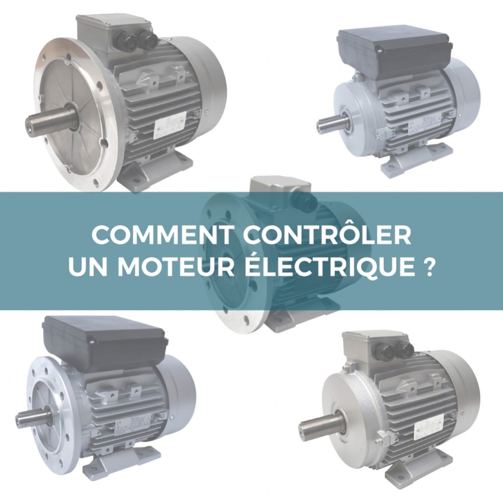 Comment contrôler un moteur électrique ?