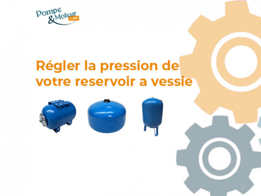 Comment régler le pressostat d'une pompe surpresseur ?