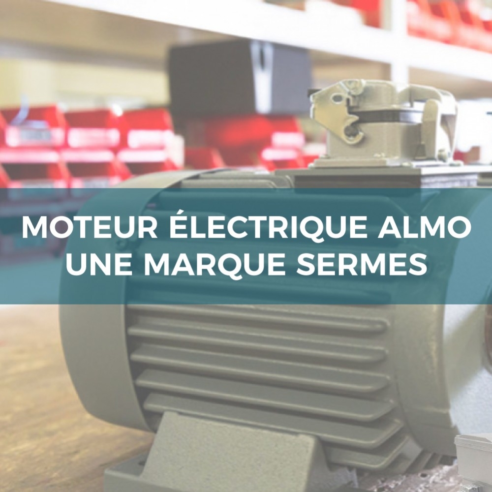Moteur électrique Almo, une marque SERMES 